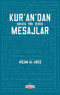 Kur'an'dan Hayata Yön Veren Mesajlar