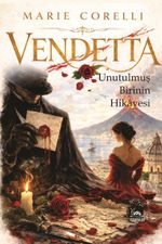 Vendetta & Unutulmuş Birinin Hikayesi