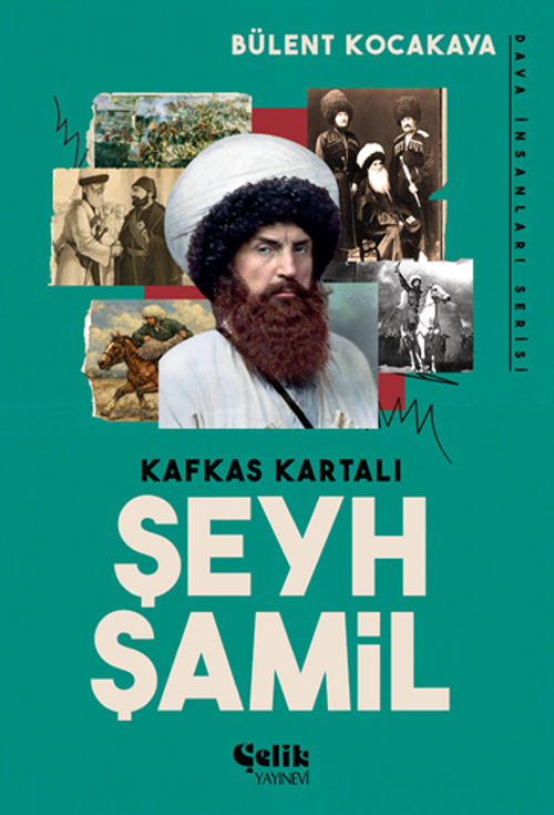 Kafkas Kartalı Şeyh Şamil / Dava İnsanları serisi