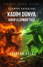 Kadim Dünya - Element Savaşları - Kayıp Element Taşı
