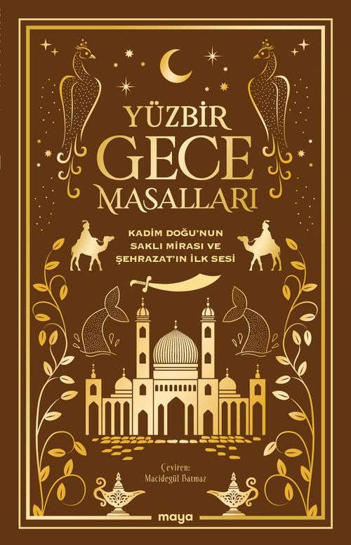 Yüzbir Gece Masalları & Kadim Doğu'nun Saklı Mirası ve Şehrazat'ın İlk Sesi