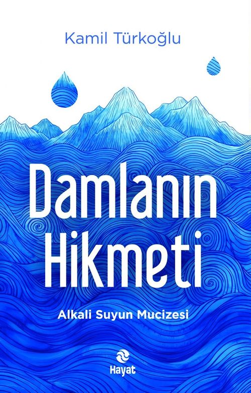 Damlanın Hikmeti