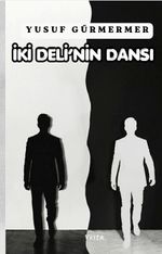 İki Deli'nin Dansı