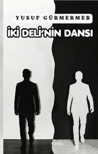 İki Deli'nin Dansı
