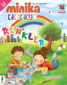Minika Çocuk Aylık Çocuk Dergisi Sayı:113 Mayıs 2026