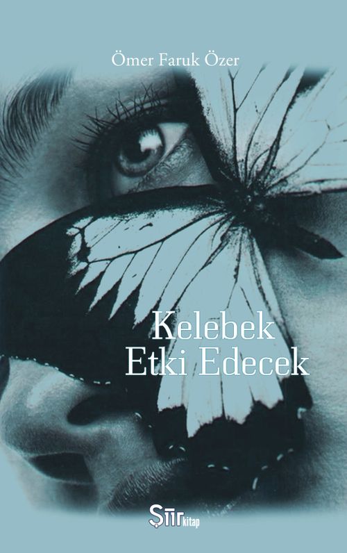 Kelebek Etki Edecek