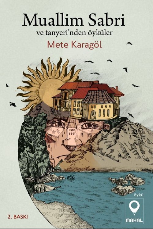 Muallim Sabri & ve Tanyeri'nden Öyküler