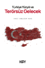 Türkiye Yüzyılı ve Terörsüz Gelecek