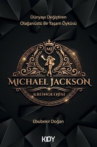 Michael Jackson Kronolojisi