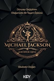 Michael Jackson Kronolojisi