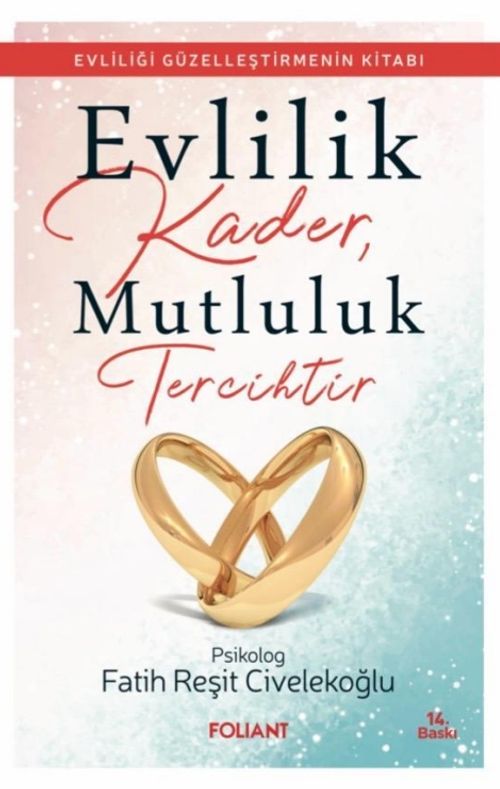 Evlilik Kader, Mutluluk Tercihtir