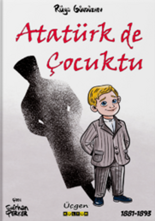 Atatürk de Çocuktu