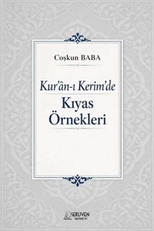 Kur'an-ı Kerîm'de Kıyas Örnekleri