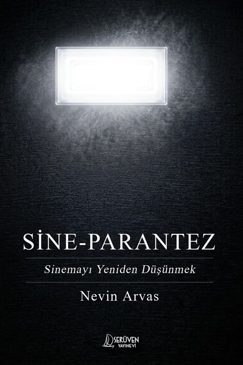 Sine - Parantez & Sinemayı Yeniden Düşünmek