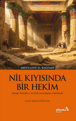 Nil Kıyısında Bir Hekim & Mısır Tasviri ve Kıtlık Yıllarına Tanıklık