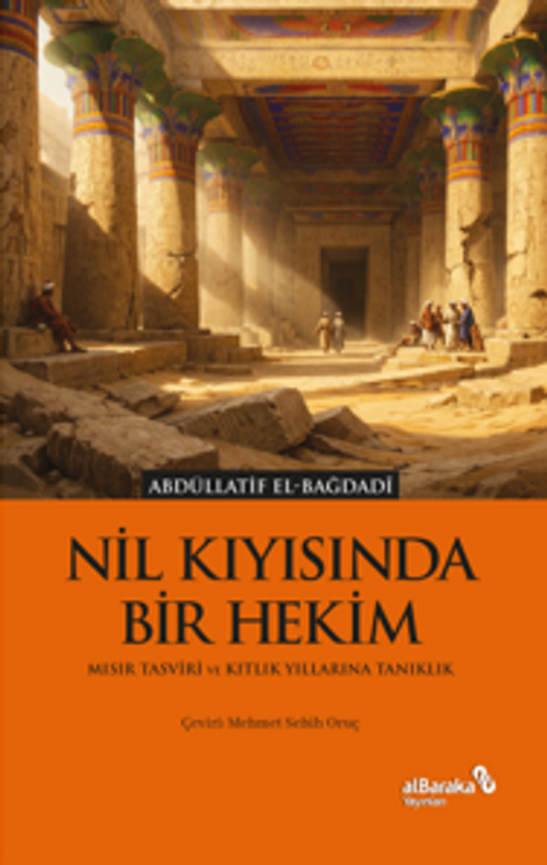 Nil Kıyısında Bir Hekim & Mısır Tasviri ve Kıtlık Yıllarına Tanıklık