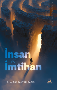 İnsan ve İmtihan