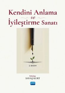 Kendini Anlama ve İyileştirme Sanatı