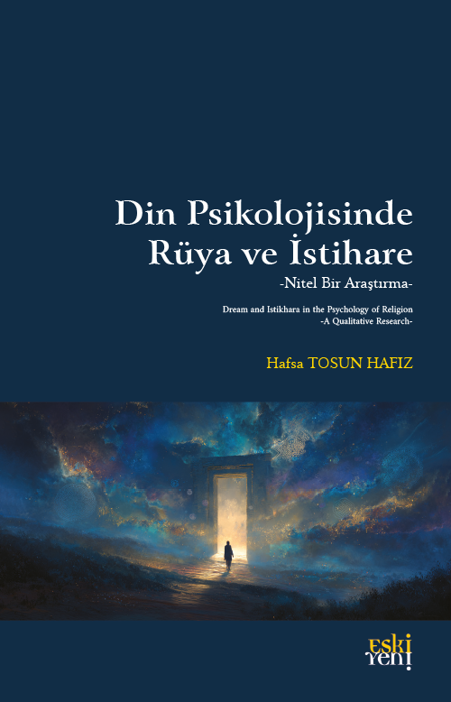 Din Psikolojisinde Rüya ve İstihare