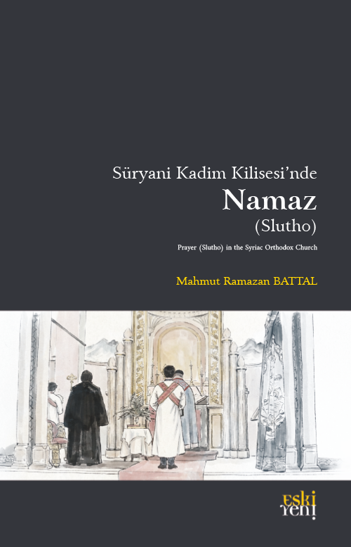 Süryani Kadim Kilisesinde Namaz