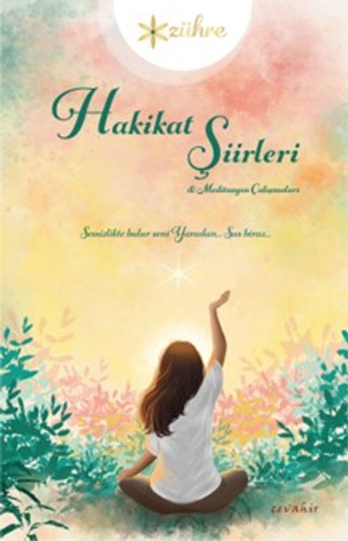 Hakikat Şiirleri & Meditasyon Çalışmaları