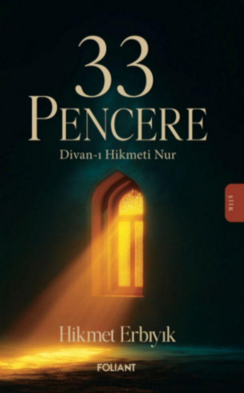 33 Pencere & Divan-ı Hikmeti Nur
