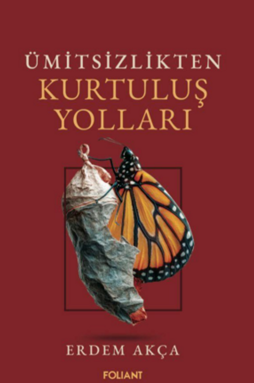 Ümitsizlikten Kurtuluş Yolları
