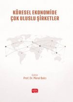 Küresel Ekonomide Çok Uluslu Şirketler & Teoriden Uygulamaya