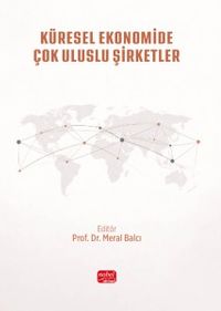 Küresel Ekonomide Çok Uluslu Şirketler & Teoriden Uygulamaya