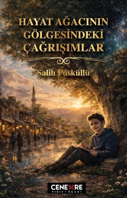 Hayat Ağacının Gölgesindeki Çağrışımlar