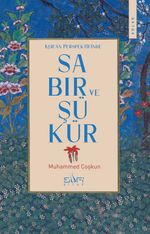 Kur'an Perspektifinde Sabır ve Şükür