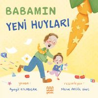 Babamın Yeni Huyları