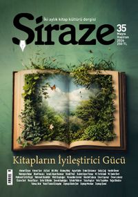 Şiraze İki Aylık Kitap Kültürü Dergisi Sayı: 35 Mayıs-Haziran 2026