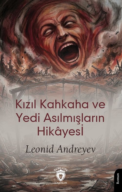 Kızıl Kahkaha ve Yedi Asılmışların Hikayesi