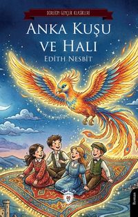 Anka Kuşu ve Halı