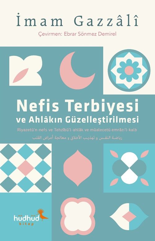 Nefis Terbiyesi ve Ahlakın Güzelleştirilmesi