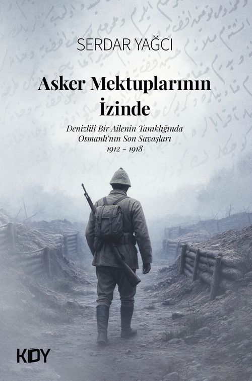 Asker Mektuplarının İzinde