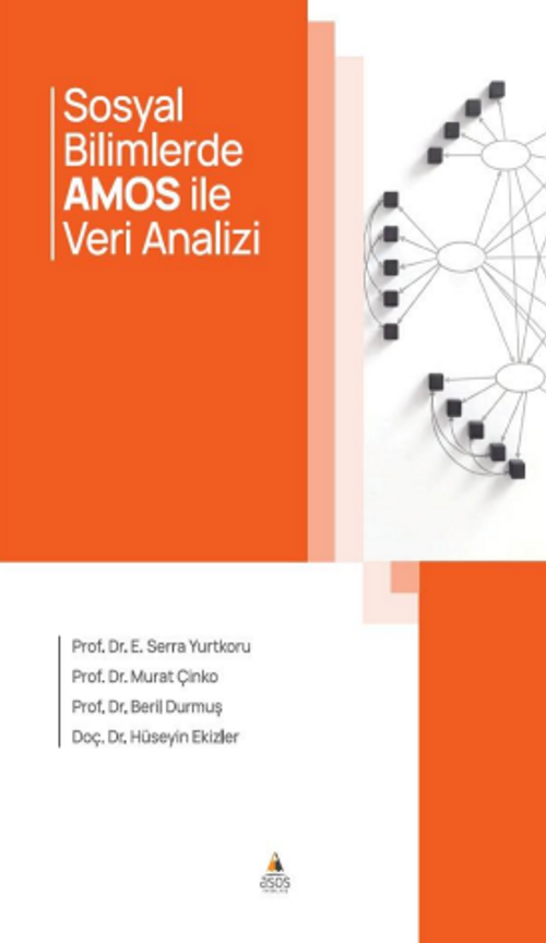 Sosyal Bilimlerde Amos İle Veri Analizi