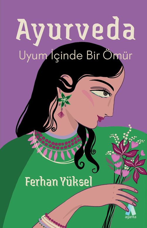 Ayurveda & Uyum İçinde Bir Ömür