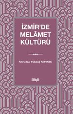 İzmir'de Melamet Kültürü
