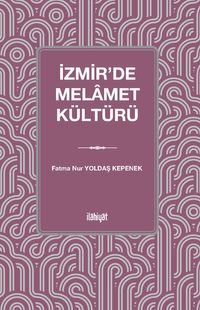 İzmir'de Melamet Kültürü