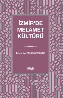 İzmir'de Melamet Kültürü