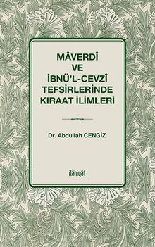 Maverdî ve İbnü'l-Cevzî Tefsirlerinde Kıraat İlimleri