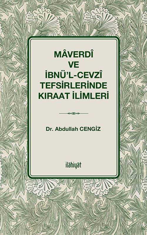 Maverdî ve İbnü'l-Cevzî Tefsirlerinde Kıraat İlimleri