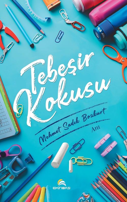 Tebeşir Kokusu