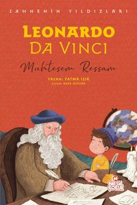 Leonardo Da Vinci / Sahnenin Yıldızları & Muhteşem Ressam
