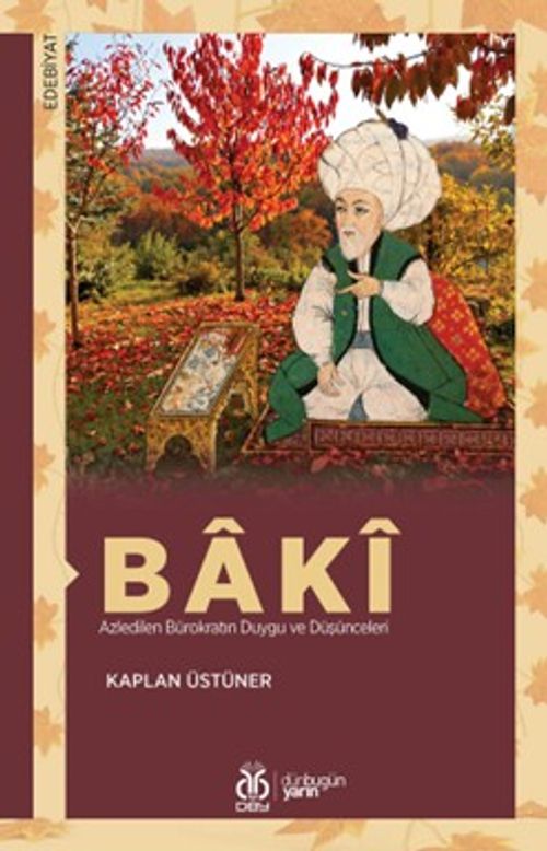 Baki & Azledilen Bürokratın Duygu ve Düşünceleri