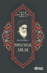 Toplumsal Ahlak / Kırk Hadis Şerhi 3