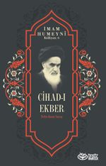 Cihad-ı Ekber & Nefse Karşı Savaş