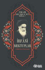 İrfani Mektuplar ve İrfani-Siyasi Vasiyetname